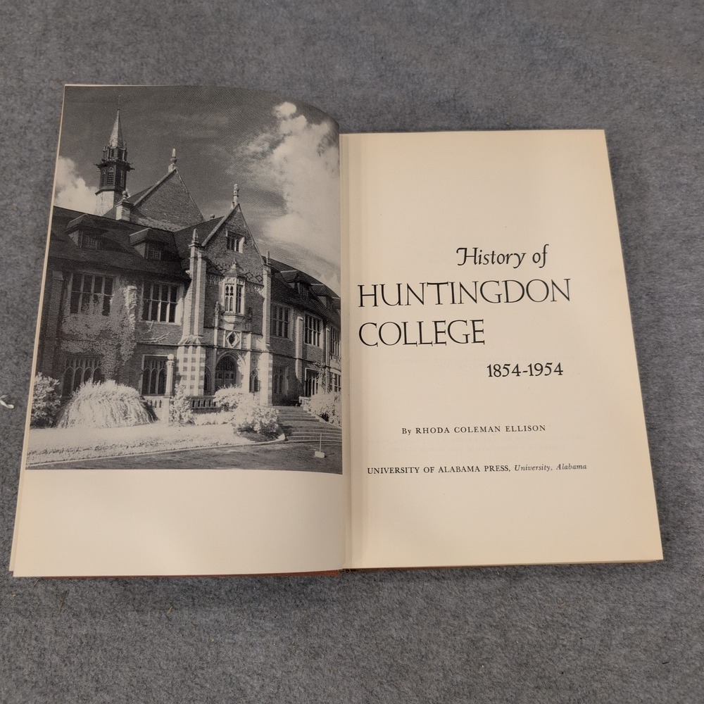History of Huntingdon College 1854-1954 Rhoda Coleman‎ Ellison Hardcover 1954 - Picture 2 of 4